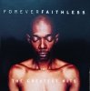 Faithless Forever Faithless: The Greatest Hits CD